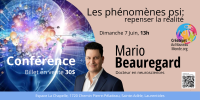 Mario Beauregard : Les phénomènes PSI
